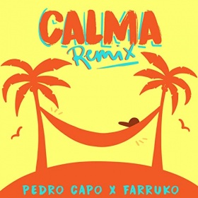 PEDRO CAPÓ & FARRUKO - CALMA (REMIX)